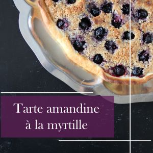 Recette Tarte amandine à la myrtille