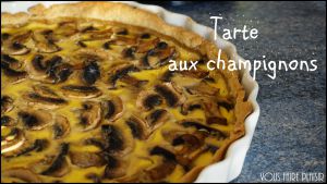 Recette Tarte aux champignons