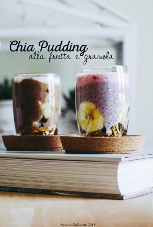 Recette Chia Pudding alla frutta e granola
