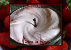 Recette Mousse de fraises