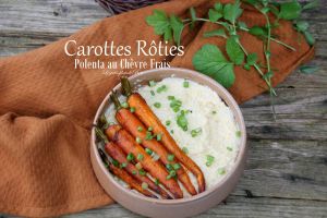Recette Carottes rôties et polenta au chèvre frais
