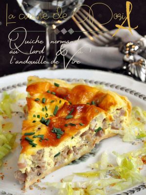 Recette Quiche normande au lard & à l'andouille de Vire