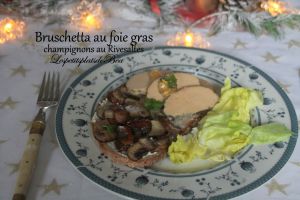 Recette Bruschetta au foie gras et champignons au Rivesaltes