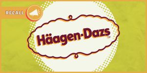 Recette Häagen-Dazs Ice Cream Recalled Across 31 States for Life-Threatening Allergen