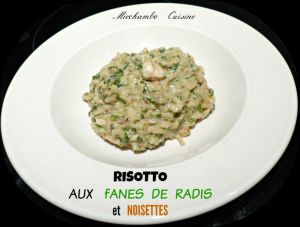 Recette Risotto aux fanes de radis et aux noisettes