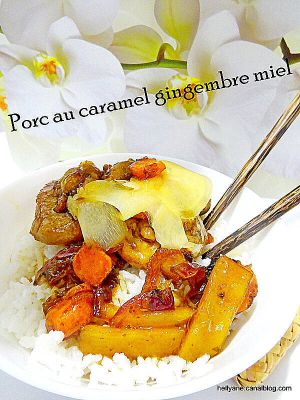 Recette Porc au caramel - miel - gingembre- sauce soja - nuoc mân au riz