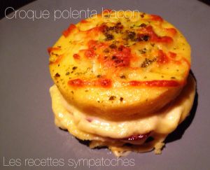 Recette Croque polenta bacon