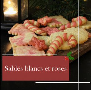 Recette Sablés blancs et roses façon sucre d'orge pour égayer noël