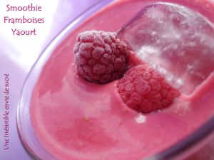 Recette Smoothie Framboises Yaourt