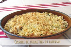 Recette Crumble courgettes et parmesan