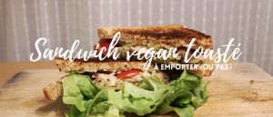 Recette Sandwich vegan toasté