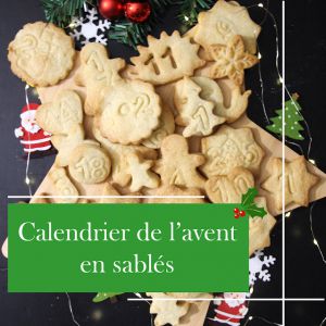 Recette Sablés pour le Calendrier de l'Avent