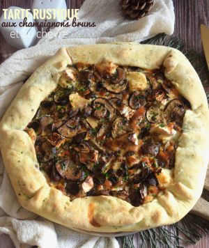 Recette Tarte rustique aux champignons bruns et au chèvre