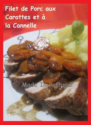 Recette (Portugal) Filet Mignon de Porc aux Carottes et à la Cannelle