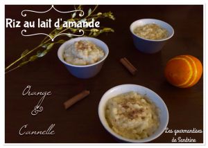 Recette Riz au lait d'amande (Vegan) orange & cannelle