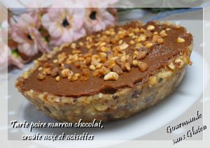 Recette Tarte poire marron chocolat, croûte noix et noisettes