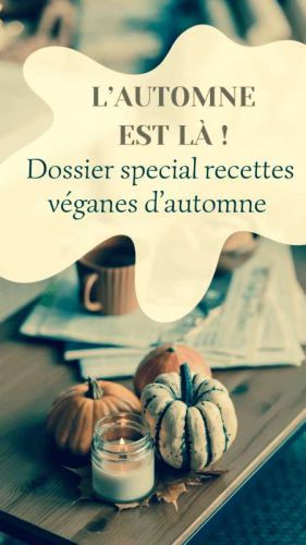 Recette Spéciales automne