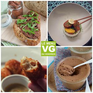 Recette Menu VG du vendredi –  Spécial fête des pères