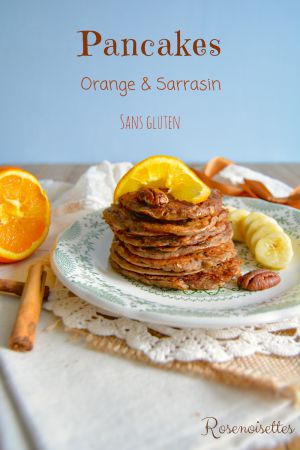 Recette Pancakes à l'orange et au sarrasin (végan&sans gluten)