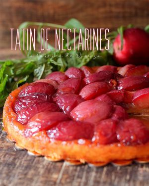Recette Tarte Tatin aux Nectarines : Délice Estival Renversant