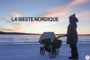 Recette Sieste nordique ou comment je fais dormir mon bébé dehors