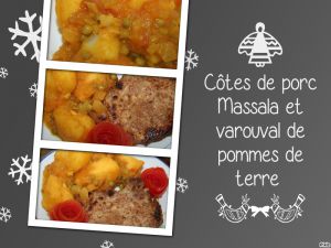 Recette Côtes de porc Massala et varouval de pommes de terre