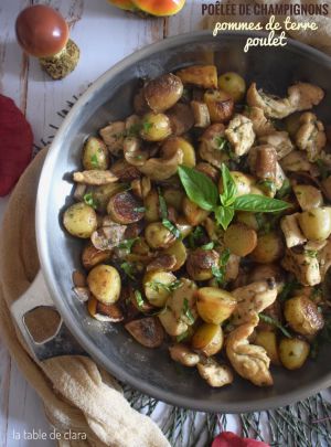 Recette Poêlée aux champignons, pommes de terre et poulet