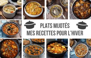 Recette Plats mijotés faciles : mes meilleures recettes d’hiver