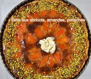 Recette Tarte aux abricots, amandes, pistaches