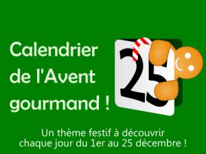 Recette Calendrier de l’Avent Gourmand ! version 2025