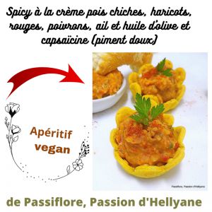 Recette Apéritif végan : spicy ou coupelles à la crème pois chiches, haricots, rouges, poivrons, ail et huile d'olive et capsaïcine