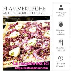 Recette Flammekueche au chou rouge et chèvre