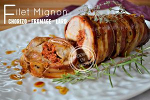 Recette Filet porc – Filet mignon de porc farci chorizo fromage et lard