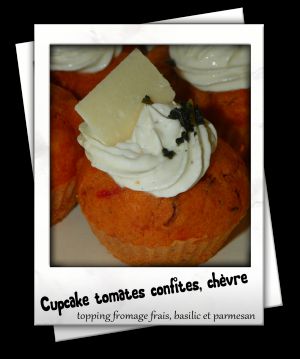 Recette Cupcake, tomates confites, fromage de chèvre, topping fromage frais, basilic et parmesan