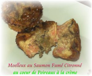 Recette Moelleux au Saumon Fumé Citronné Coeur de Poireaux à la Crème