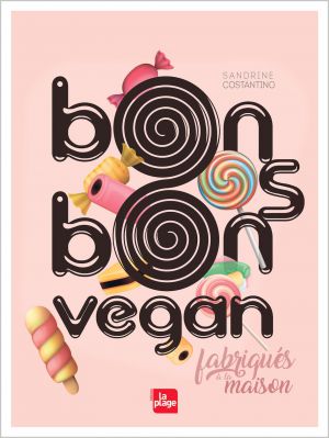 Recette Bonbons vegan
