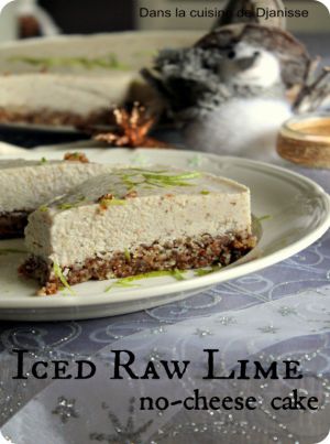 Recette Iced raw lime no-cheese cake – #Vegan