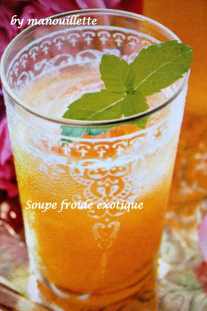 Recette Soupe froide exotique