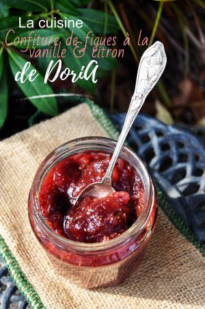 Recette Confiture de figues du Jardin à la vanille et citron