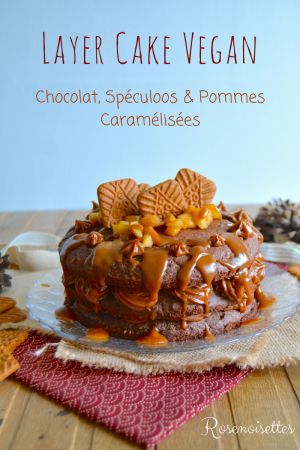 Recette Layer cake végan chocolat, spéculoos & pommes caramélisées