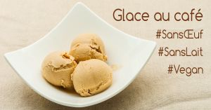 Recette Glace au café sans lait, sans œuf et vegan