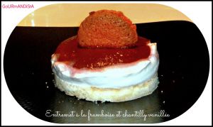 Recette Entremet à la chantilly vanillée et coulis de fraises