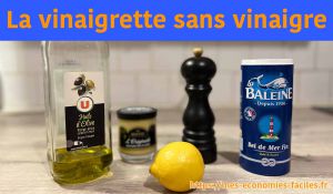 Recette Recette de la Vinaigrette sans Vinaigre