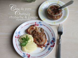 Recette Côte de porc et chutney à la rhubarbe et aux épices