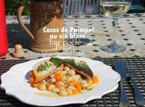 Recette Cocos de Paimpol au vin blanc, bar poêlé et pistou