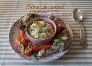 Recette Cuisses de canard au gingembre et aux carottes, risotto