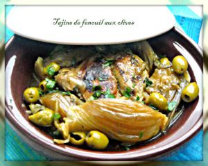 Recette Tajine de poulet aux olives et fenouil