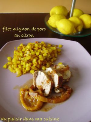 Recette Filet Mignon de Porc au Citron