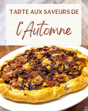 Recette Tarte salée aux saveurs de l’automne
