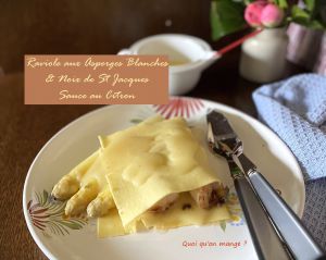 Recette Raviole ouverte aux Asperges Blanches et Noix de St Jacques – sauce au citron